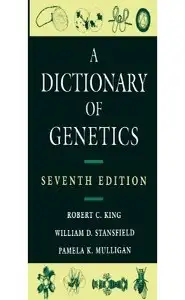 كتاب A Dictionary of Genetics 7th ed