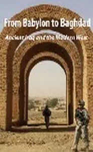 كتاب From Babylon to Baghdad Ancient Iraq and the Modern West